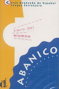  Anonyme - Abanico Libro del alumno - Cassette Audio.