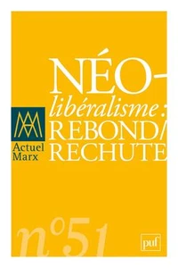 Néolibéralisme : rebond/rechute