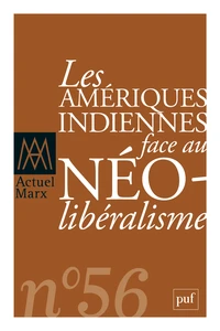 Les Amériques indiennes face au néolibéralisme
