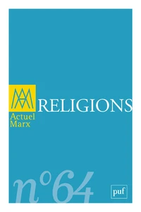 Où en est la critique marxiste de la religion ?