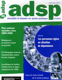Sandrine Chambaretaud - ADSP N° 56, Septembre 200 : Les personnes âgées en situation de dépendance.