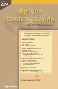 Jean-Philippe Platteau et Jared Diamond - Afrique contemporaine N° 229/2009-1 : Population et ressources narturelles.