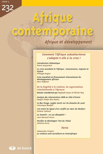 Pierre Jacquemot et Philippe Hugon - Afrique contemporaine N° 232/2009-4 : Comment l'Afrique subsaharienne s'adapte-t-elle à la crise ?.