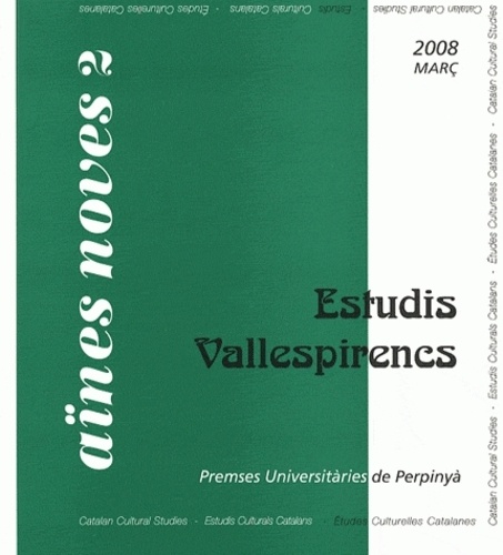 Domenec Bernado et Gentil Puig i Moreno - Aïnes Noves N° 2, Març 2008 : Estudis Vallespirencs.