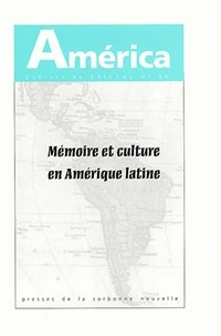 Mémoire et culture en Amérique latine