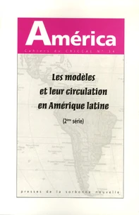 Les modèles et leur circulation en Amérique latine