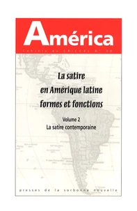La satire en Amérique latine, formes et fonctions
