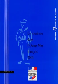 Tourisme dans l'Outre-Mer français 2001