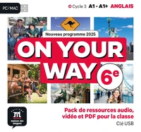 Anglais 6e A1-A1+ On Your Way