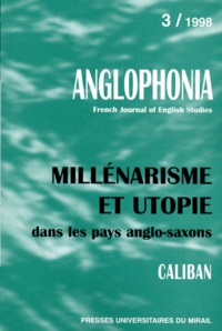  Anonyme - Anglophonia N° 3/1998 : Millénarisme et utopie.