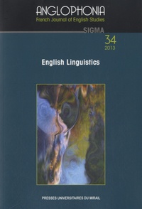 Henri Le Prieult - Anglophonia N° 34/2013 : English Linguistics.