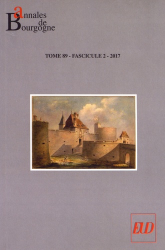 Dominique Le Page - Annales de Bourgogne N° 354, avril-juin 2017 : .