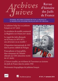 Regards extérieurs sur la France et le modèle du judaïsme français (XIXe-XXe siècles)
