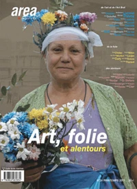 Art, folie et ses alentours