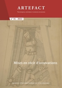 Marianne Chouteau et Joëlle Forest - Artefact N° 16/2022 : Mises en récit d'innovations.