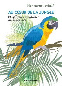  Merci les livres - Au coeur de la jungle - 20 affiches à colorier ou à peindre.