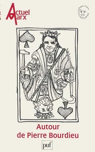 AUTOUR DE PIERRE BOURDIEU