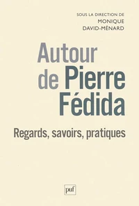 Autour de Pierre Fédida