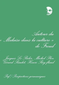 Autour du "Malaise dans la culture" de Freud