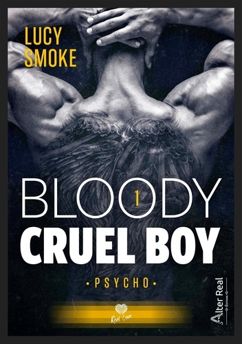 Bloody cruel boy. Tome 1, Psycho