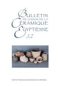 Sylvie Marchand - Bulletin de liaison de la céramique égyptienne N° 32 : .