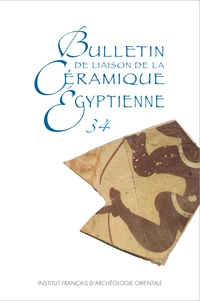 Bulletin de liaison de la céramique égyptienne N° 34