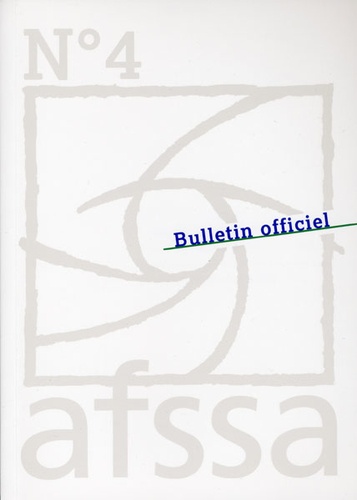  AFSSA - Bulletin officiel de l'Afssa N° 4, 1er semestre 2 : .