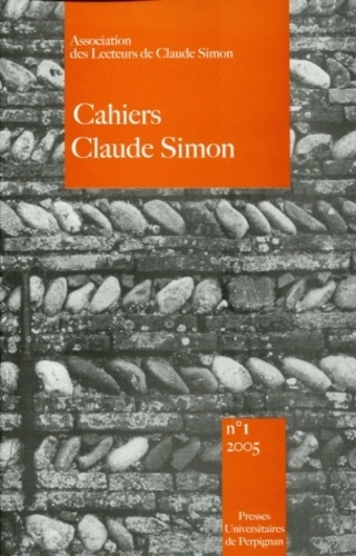 Josiane Paccaud-Huguet et Pierre Schoentjes - Cahiers Claude Simon N° 1/2005 : Claude Simon et Conrad.