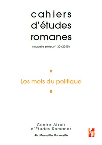 Théa Picquet et Pascal Gandoulphe - Cahiers d'études romanes N° 30/2015 : Les mots du politique.
