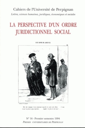  PU Perpignan - Cahiers de l'université de Perpignan N° 16, 1994 : La perspective d'un ordre juridictionnel social.