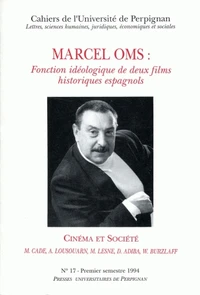 Marcel Oms : fonction idéologique de deux films historiques espagnols