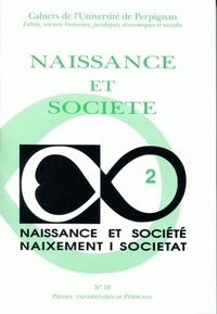  PU Perpignan - Cahiers de l'université de Perpignan N° 19, 1995 : Naissance et société - Tome 2.
