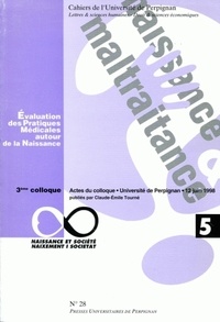 Claude-Emile Tourné - Cahiers de l'université de Perpignan N° 28, 1998 : Naissance et société - Tome 5, Naissance et maltraitance.