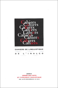 Anaïd Donabédian et Xu Dan - Cahiers de linguistique de l'INALCO N°3 / 2000 : Ordre des mots et typologie linguistique.