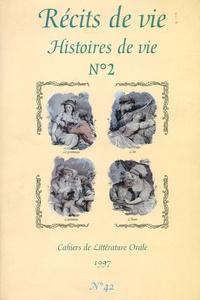 Micheline Lebarbier - Cahiers de Littérature Orale N° 42, 1997 : Récits de vie, histoires de vie - Tome 2.