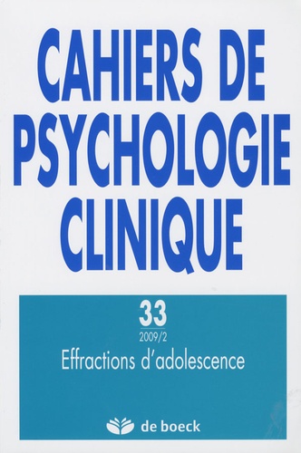 Jean-Luc Gaspard et Jean Chambry - Cahiers de psychologie clinique N° 33/2009/2 : Effractions d'adolescence.