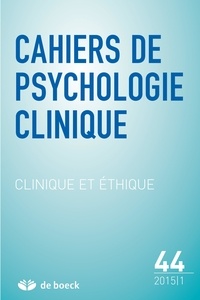  XXX - Cahiers de psychologie clinique N° 44 2015/1 : .