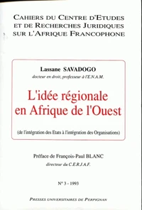 L'idée régionale en Afrique de l'Ouest