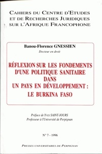 Florence Gnessien-Banou - Cahiers du CERJEMAF N° 7, 1996 : Réflexions sur les fondements d'une politique sanitaire dans un pays en développement : le Burkina-Faso.