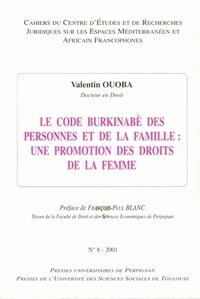 Valentin Ouaba - Cahiers du CERJEMAF N° 8/2001 : Le code burkinabè des personnes et de la famille - Une promotion des droits de la femme.
