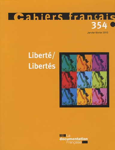 Philippe Tronquoy - Cahiers français N° 354, Janvier-févr : Liberté / Libertés.