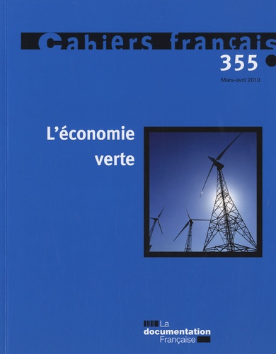 Olivia Montel-Dumont - Cahiers français N° 355, Mars-avril 2 : L'économie verte.