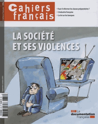 Philippe Tronquoy - Cahiers français N° 376, septembre-octobre 2013 : La société et ses violences.