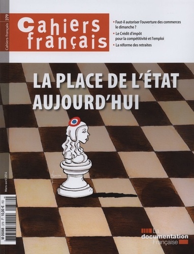 Philippe Tronquoy et Olivia Montel - Cahiers français N° 379, mars-avril 2014 : La place de lEtat aujourdhui.