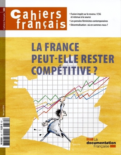 Olivia Montel - Cahiers français N° 380, Mai-juin 2014 : La France peut-elle rester compétitive ?.