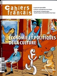 Philippe Tronquoy - Cahiers français N° 382, Septembre-octobre 2014 : Economie et politiques de la culture.