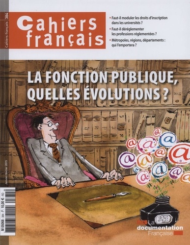 Philippe Tronquoy - Cahiers français N° 384, janvier-février 2015 : La fonction publique, quelles évolutions ?.