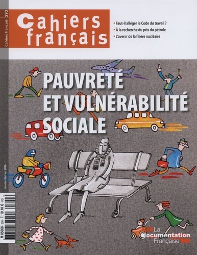 Philippe Tronquoy - Cahiers français N° 390, janvier-février 2016 : Pauvreté et vulnérabilité sociale.