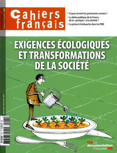 Cahiers français N° 401, novembre-décembre 2017 Exigences écologiques et transformations de la société