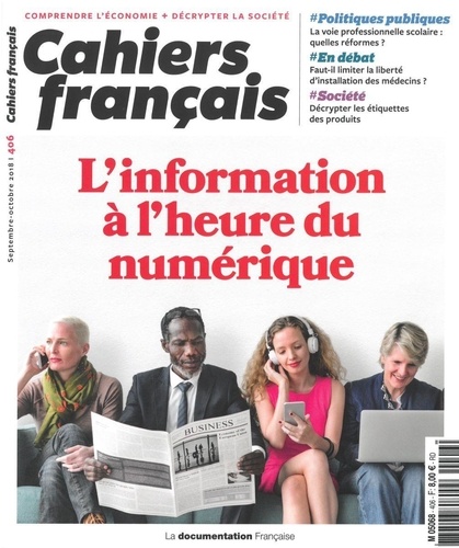 Vincent Troger et Chloé Rébillard - Cahiers français N° 406, octobre 2018 : L'information à l'heure numérique.